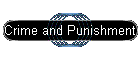 Crime and Punishment