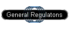 General Regulatons